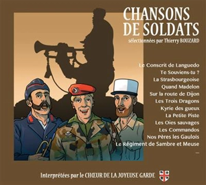 CHANSONS DE SOLDATS - CHOEUR DE LA JOYEUSE