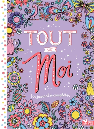 Tout sur moi : un journal à compléter - Ellen Bailey