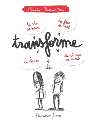 Transforme-toi - Claudine Desmarteau