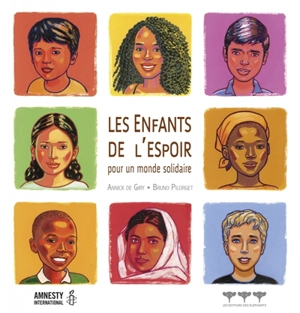 Les enfants de l'espoir : pour un monde solidaire - Annick de Giry