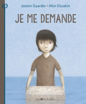 Je me demande - Jostein Gaarder