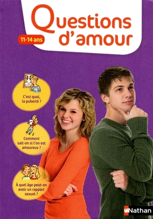 Questions d'amour : 11-14 ans - Virginie Dumont