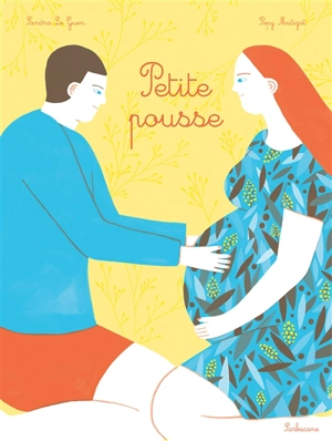Petite Pousse - Sandra Le Guen