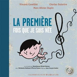 La première fois que je suis née - Vincent Cuvellier