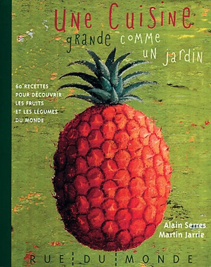 Une cuisine grande comme un jardin : livre + memory - Alain Serres