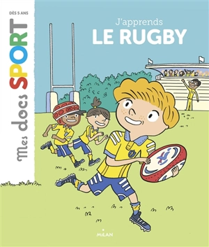 J'apprends le rugby - Aymeric Jeanson