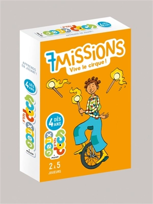 7 missions vive le cirque ! - Martin Desbat