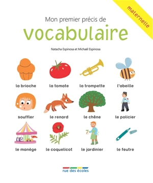 Mon premier précis de vocabulaire : maternelle - Natacha Espinosa