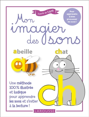 Mon imagier des sons : pour apprendre à bien prononcer les sons ! - Monique Conscience