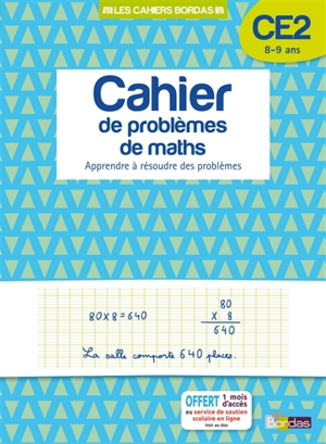 Cahier de problèmes de maths, CE2, 8-9 ans : apprendre à résoudre des problèmes - Françoise Blanchis
