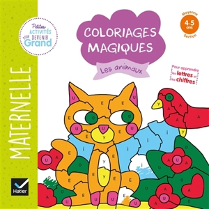 Les animaux : coloriages magiques maternelle moyenne section, 4-5 ans - Florence Doutremepuich