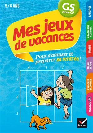 Mes jeux de vacances GS vers le CP, 5-6 ans - Florence Doutremepuich