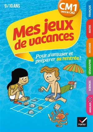 Mes jeux de vacances CM1 vers le CM2, 9-10 ans - Albert Cohen