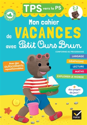 Mon cahier de vacances avec Petit Ours Brun, TPS vers la PS, 2-3 ans : conforme au programme - Françoise Perraud