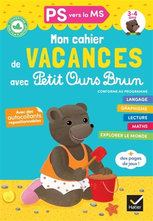 Mon cahier de vacances avec Petit Ours Brun, PS vers la MS, 3-4 ans : conforme au programme - Florence Doutremepuich