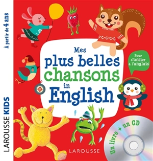 Mes plus belles chansons in English : pour s'initier à l'anglais - K'Naye