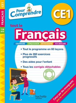 Pour comprendre tout le français CE1, 7-8 ans : grammaire, conjugaison, orthographe, vocabulaire : nouveaux programmes - Magali Diény