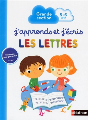 J'apprends et j'écris les lettres : grande section, 5-6 ans - Mathilde Marin