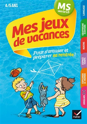 Mes jeux de vacances MS vers la GS, 4-5 ans - Florence Doutremepuich