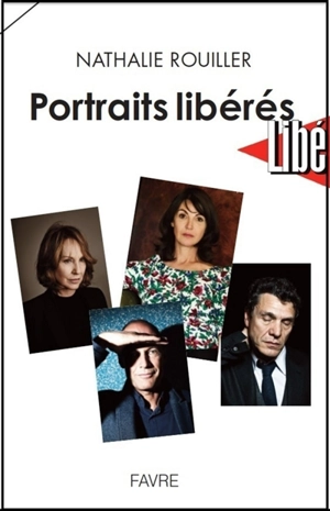 Portraits libérés - Nathalie Rouiller