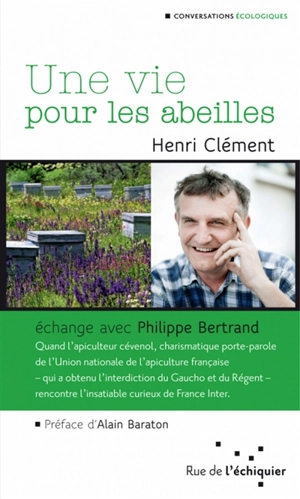 Une vie pour les abeilles - Henri Clément
