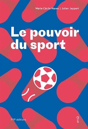 Le pouvoir du sport - Marie-Cécile Naves