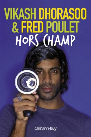 Hors champ - Vikash Dhorasoo