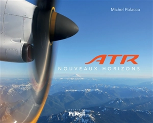 ATR : nouveaux horizons - Michel Polacco