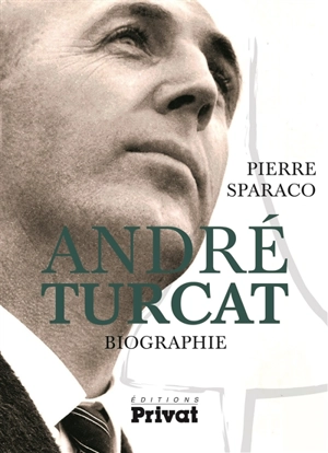 André Turcat : biographie - Pierre Sparaco