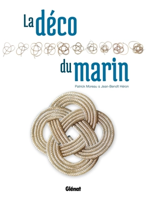 La déco du marin - Patrick Moreau