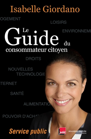 Le guide du consommateur citoyen : service public - Isabelle Giordano