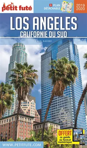 Los Angeles : Californie du Sud : 2019-2020 - Dominique Auzias