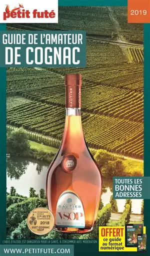 Guide de l'amateur de cognac : 2019 - Dominique Auzias