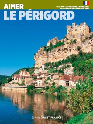 Le Périgord - Jean-Luc Aubarbier