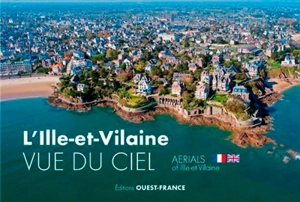 L'Ille-et-Vilaine vue du ciel. Aerials of Ille-et-Vilaine - David Ademas