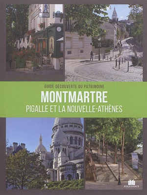 Montmartre : Pigalle et la Nouvelle-Athènes - Pierre Faveton