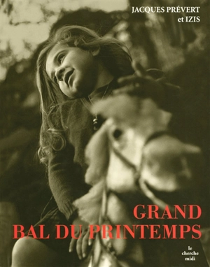 Grand bal du printemps - Jacques Prévert