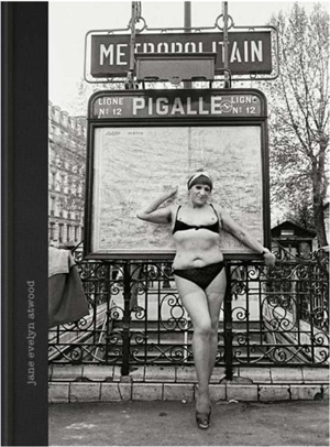 Pigalle people : 1978-1979 - Jane Evelyn Atwood