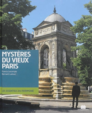 Mystères du vieux Paris - Francis Lecompte