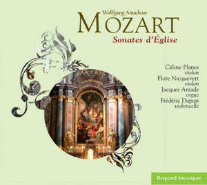 Mozart - Sonates d'église - Wolfgang Amadeus Mozart