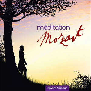 Méditation Mozart - Wolfgang Amadeus Mozart