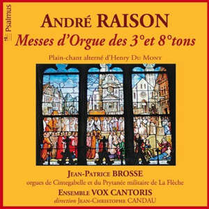 Messe d'orgue des 3° et 8° tons - André Raison