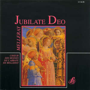 Jubilate Deo - Choeur des Moines de l'Abbaye de  Melleray