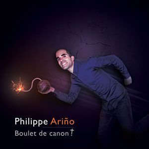 Boulet de canon - Philippe Arino