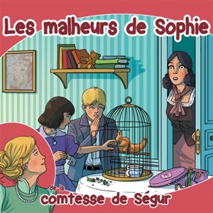 LES MALHEURS DE SOPHIE (LIVRE AUDIO) - COMTESSE DE SEGUR