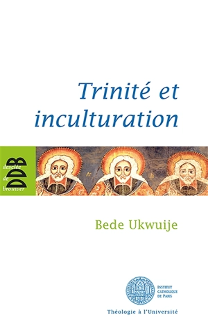 Trinité et inculturation - Bede Ukwuije