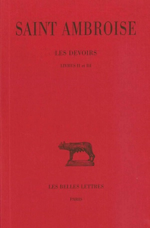 Les devoirs. Vol. 2. Livres II-III - Ambroise
