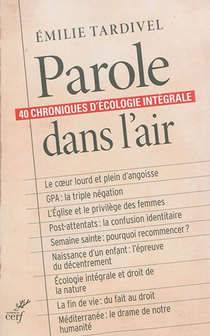 Parole dans l'air : 40 chroniques d'écologie intégrale - Emilie Tardivel