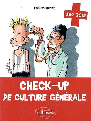 Check-up de culture générale : 350 QCM - Fabien Murat