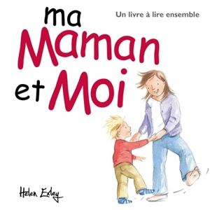 Ma maman et moi - Helen Exley